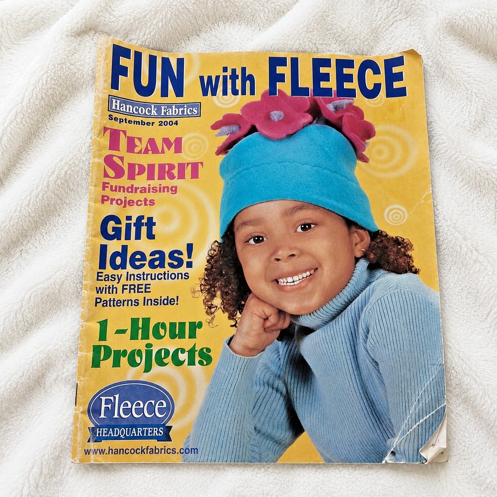 Hancock Fabrics Fun With Fleece Magazine‎ September 2004 Sewing Patterns Crafts